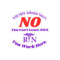 NWMH Admin Says NO Custom Nurse Vinyl Sticker - Funny Nursing Gift